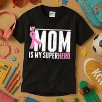 My Mom Is My Superhero Breast Cancer Kids T-Shirt thumb 3