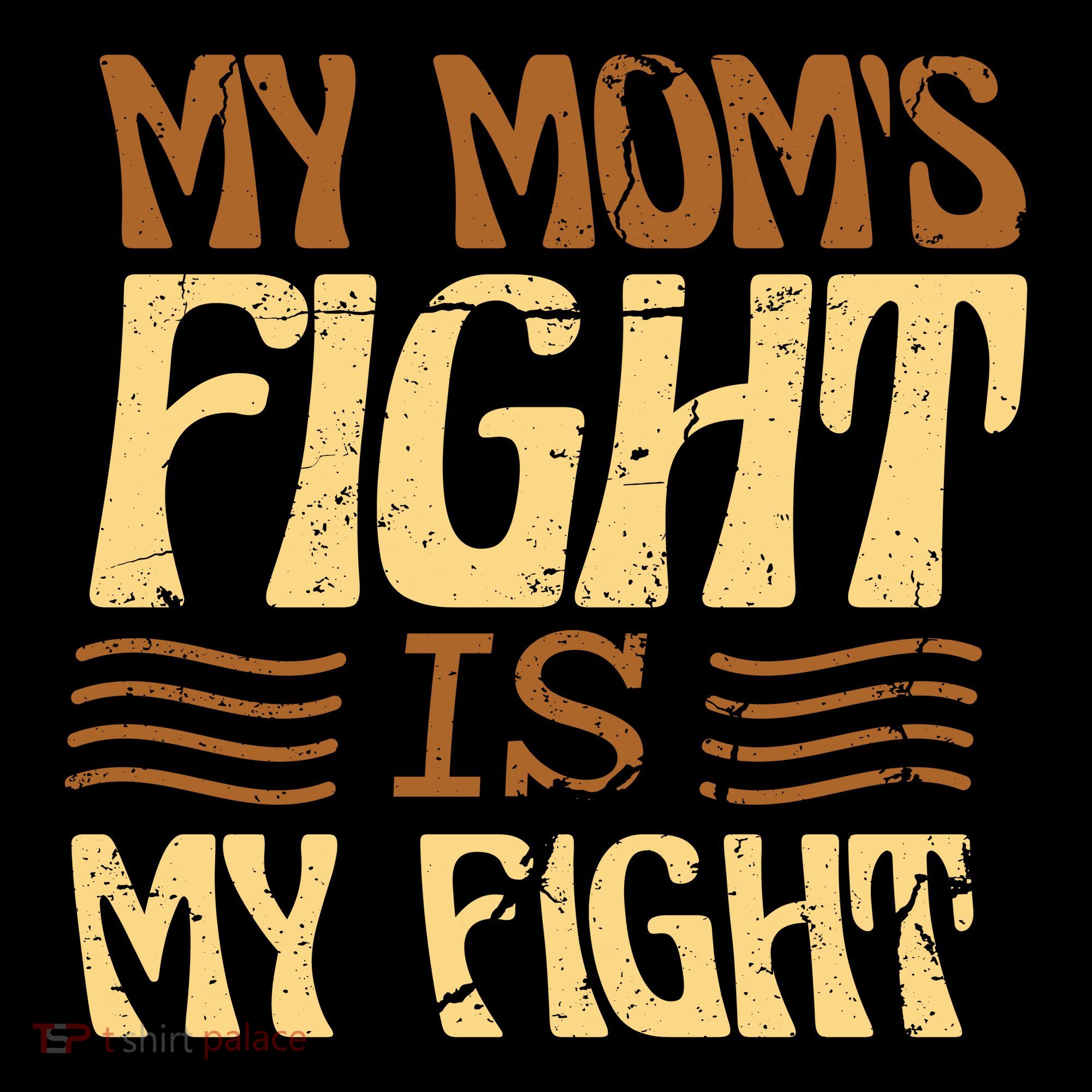 My Mom's Fight Is My Fight Coffee Mug