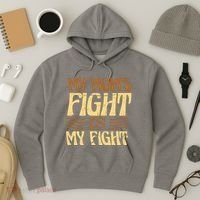 My Mom's Fight Is My Fight Hoodie thumb 3