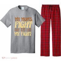 My Mom's Fight Is My Fight Pajama Set thumb 0