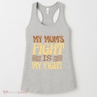 My Mom's Fight Is My Fight Women's Tank Top thumb 0