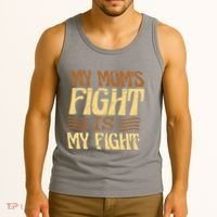 My Mom's Fight Is My Fight Tank Top thumb 3