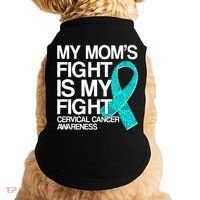 My Mom's Fight is My Fight Cervical Cancer Awareness Doggie Tank thumb 0