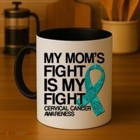 My Mom's Fight is My Fight Cervical Cancer Awareness Coffee Mug thumb 4