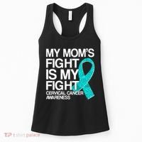 My Mom's Fight is My Fight Cervical Cancer Awareness Women's Tank Top thumb 0