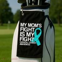 My Mom's Fight is My Fight Cervical Cancer Awareness Golf Towel thumb 2
