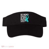 My Mom's Fight is My Fight Cervical Cancer Awareness Visor thumb 0