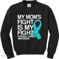 My Mom's Fight is My Fight Cervical Cancer Awareness Kids Sweatshirt thumb 0