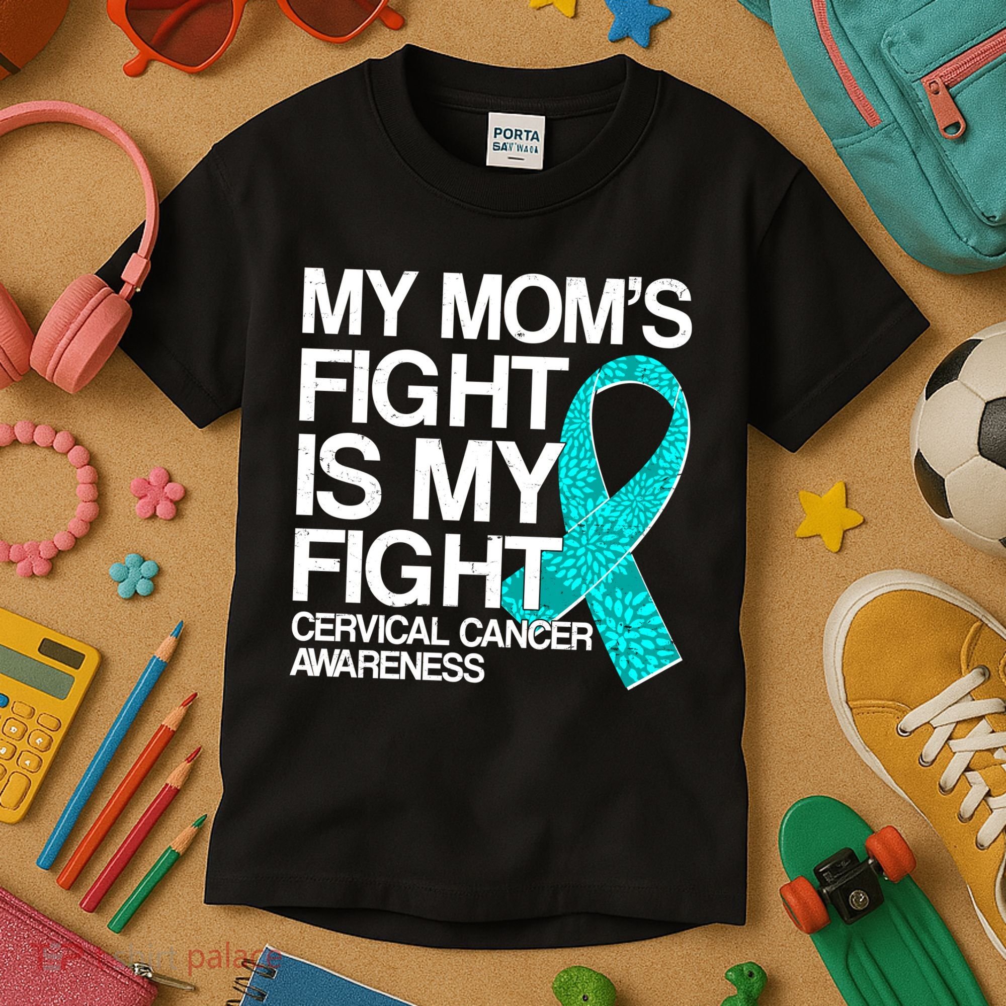My Mom's Fight is My Fight Cervical Cancer Awareness Kids T-Shirt