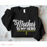 My Mother Is My Hero Sarcoma Awareness Sweatshirt thumb 2