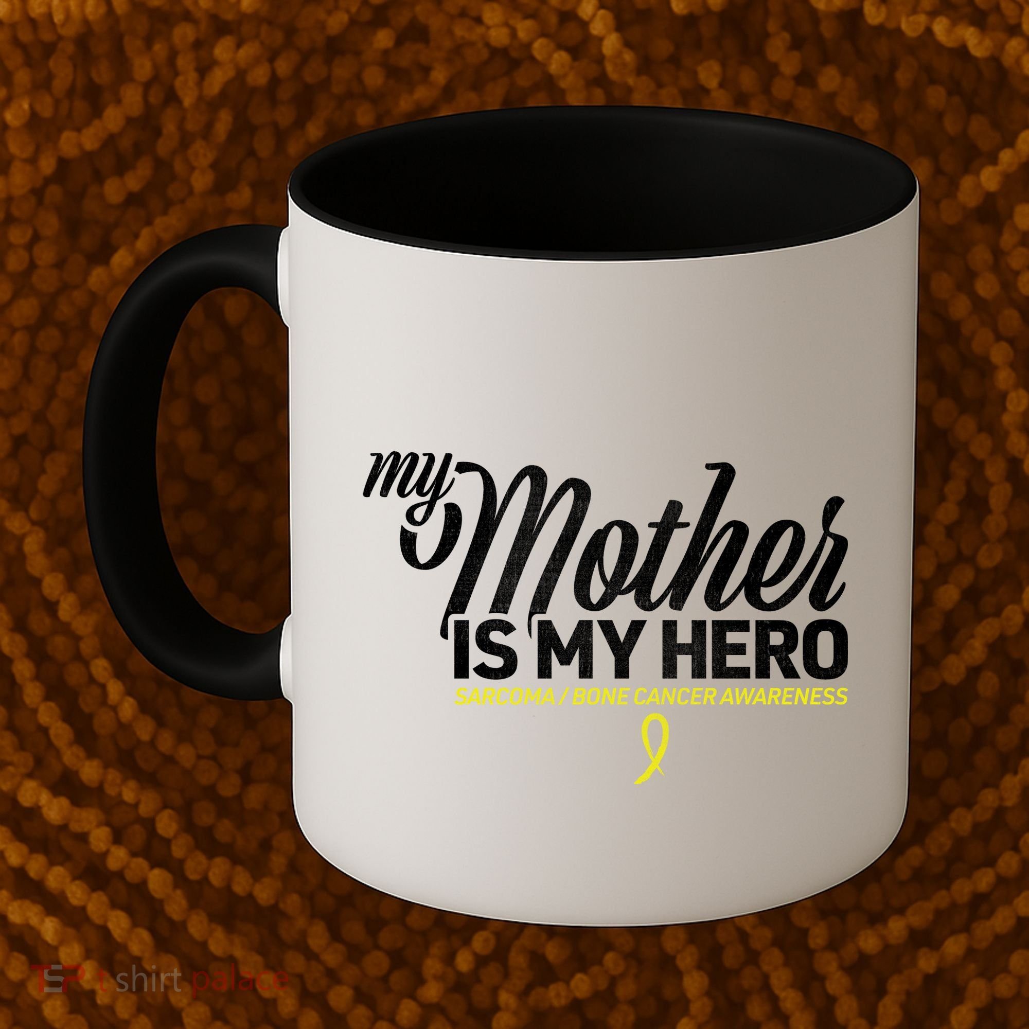 My Mother Is My Hero Sarcoma Awareness Coffee Mug