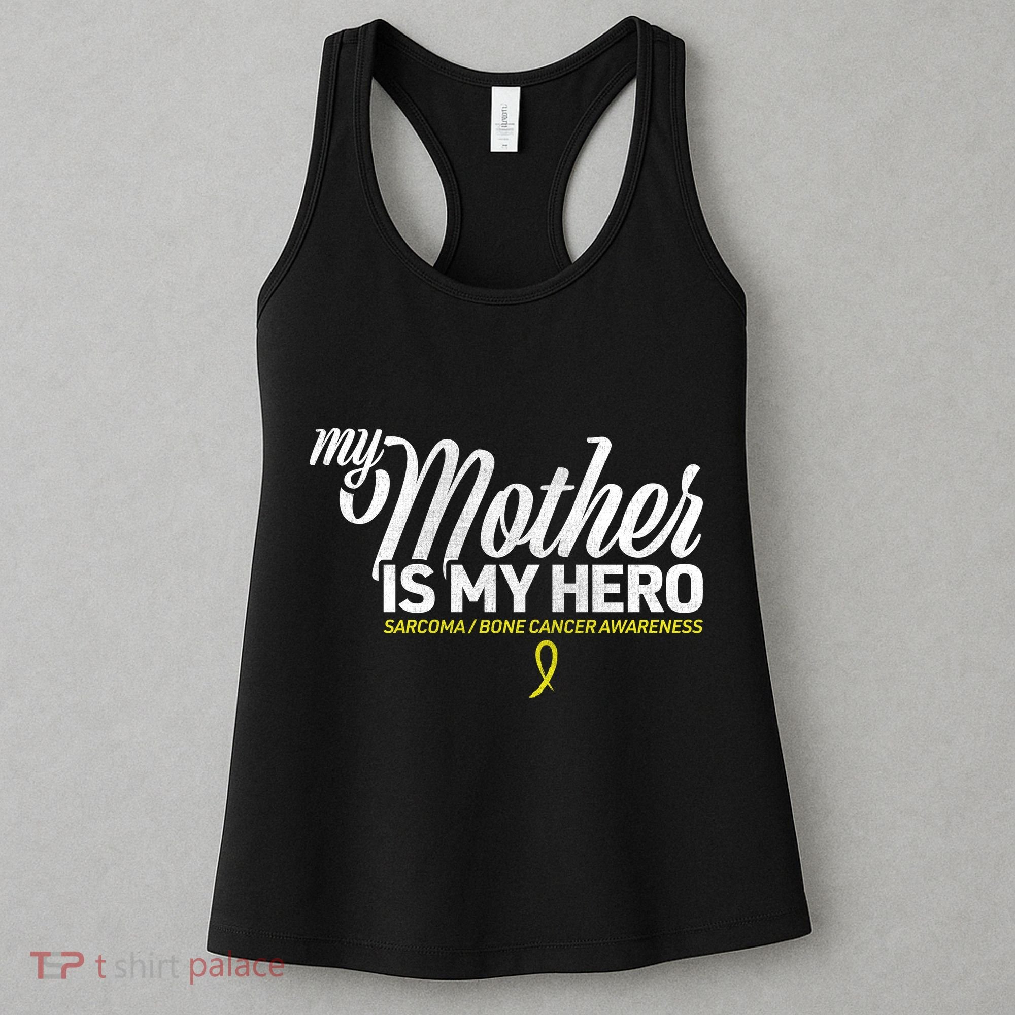 My Mother Is My Hero Sarcoma Awareness Women's Tank Top