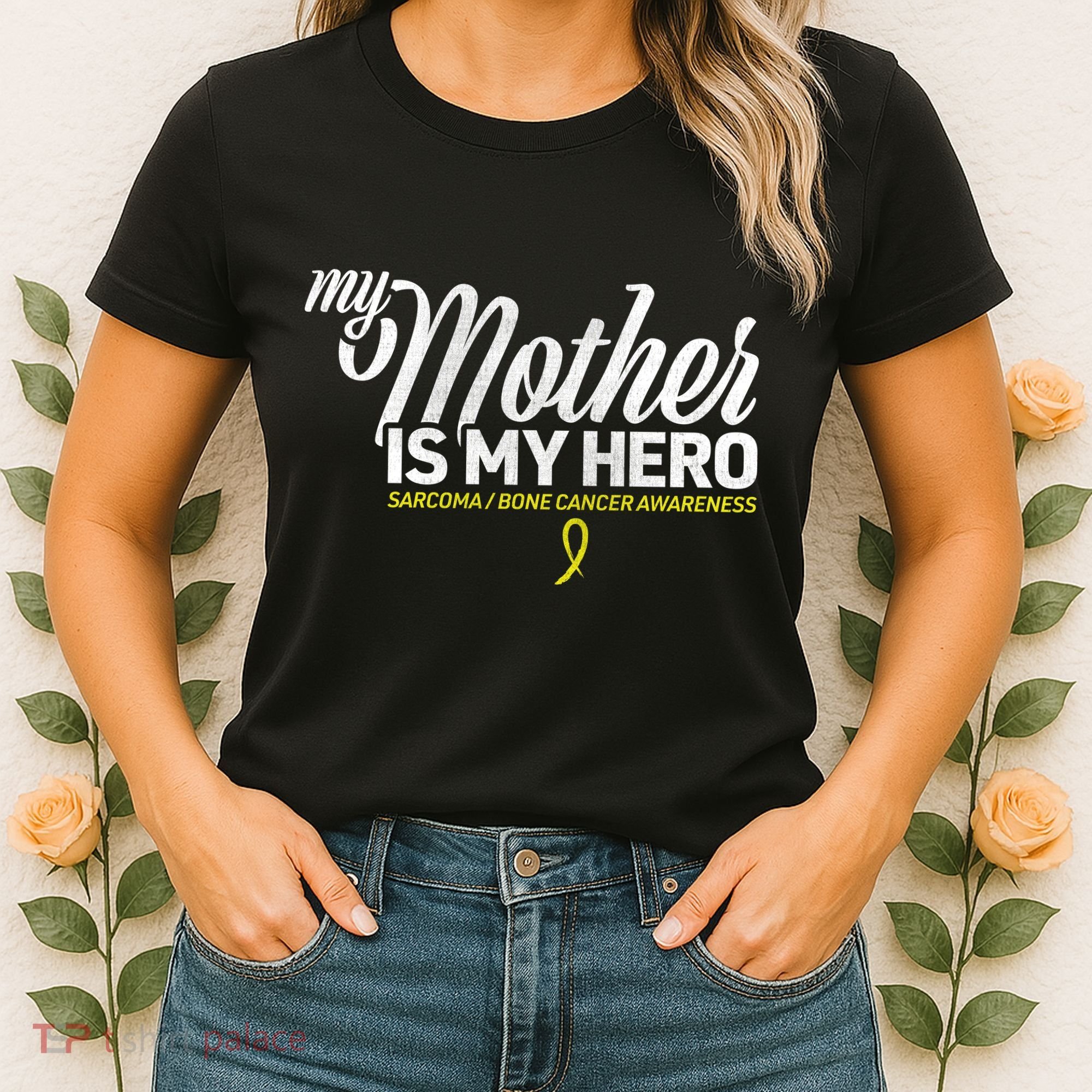 My Mother Is My Hero Sarcoma Awareness Women's T-Shirt