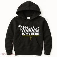My Mother Is My Hero Sarcoma Awareness Kids Hoodie thumb 0