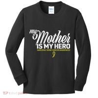 My Mother Is My Hero Sarcoma Awareness Kids Long Sleeve Shirt thumb 0