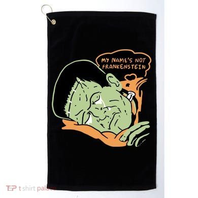 My Name Is Not Frankenstein Golf Towel