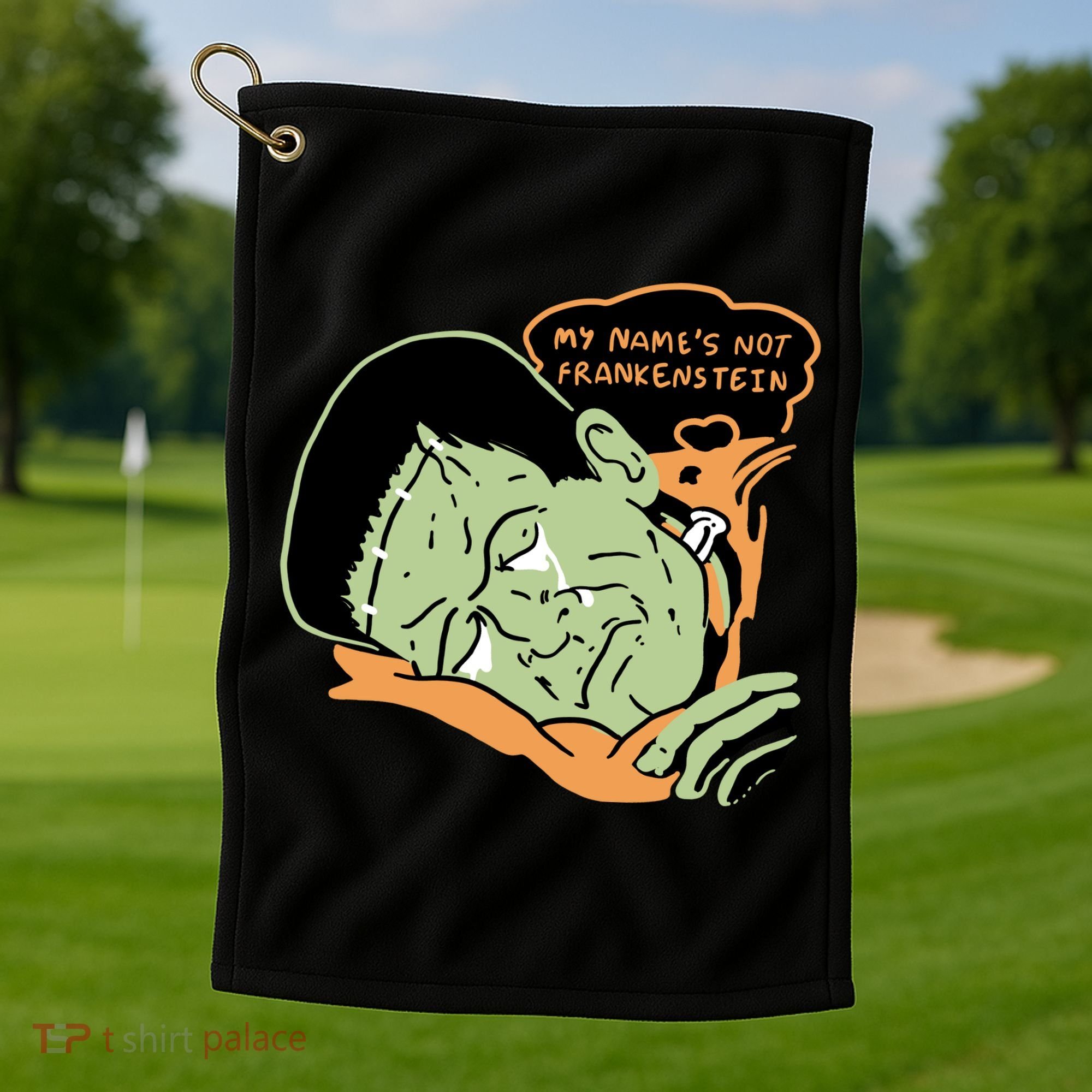 My Name Is Not Frankenstein Golf Towel