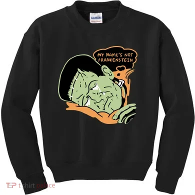 My Name Is Not Frankenstein Kids Sweatshirt