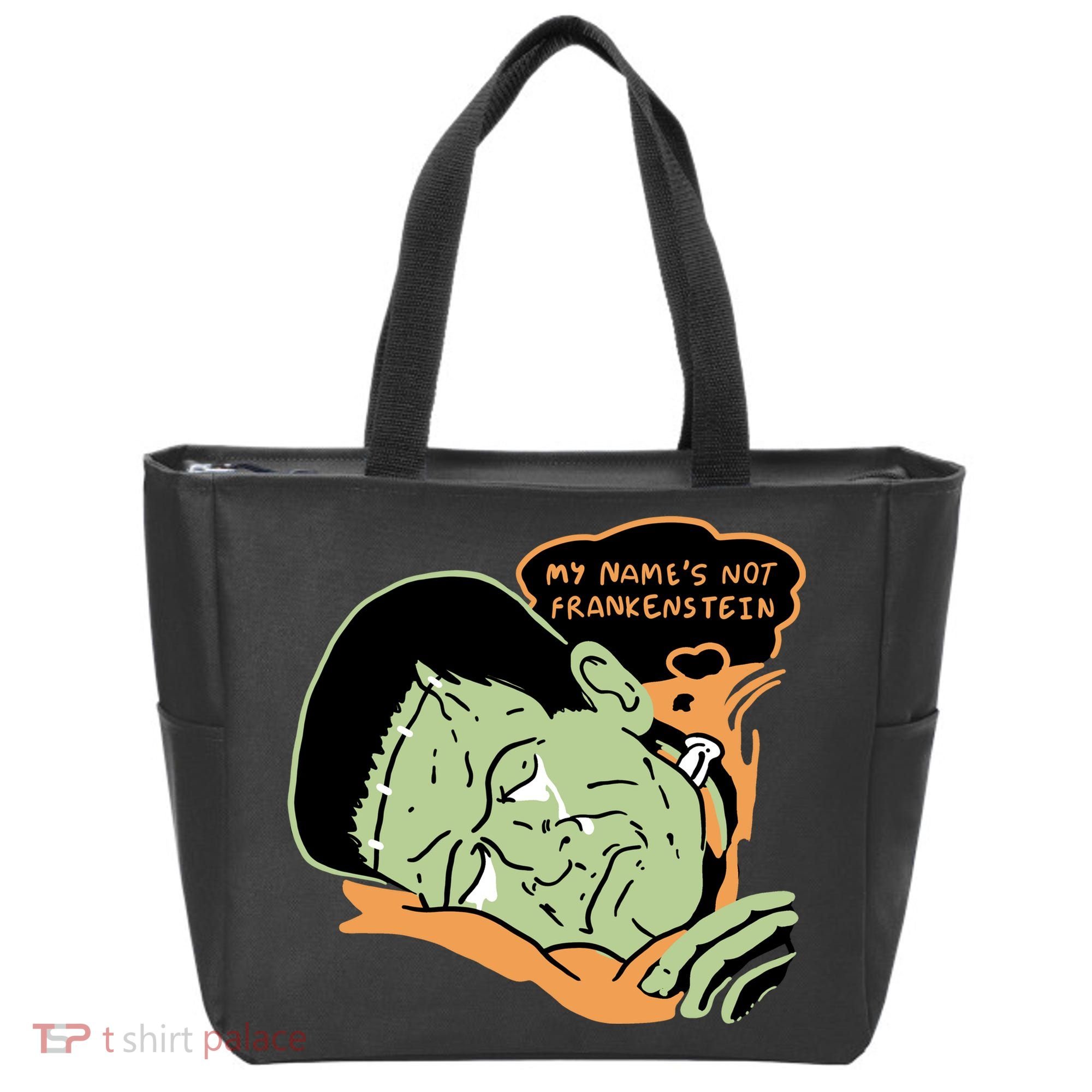 My Name Is Not Frankenstein Tote Bag