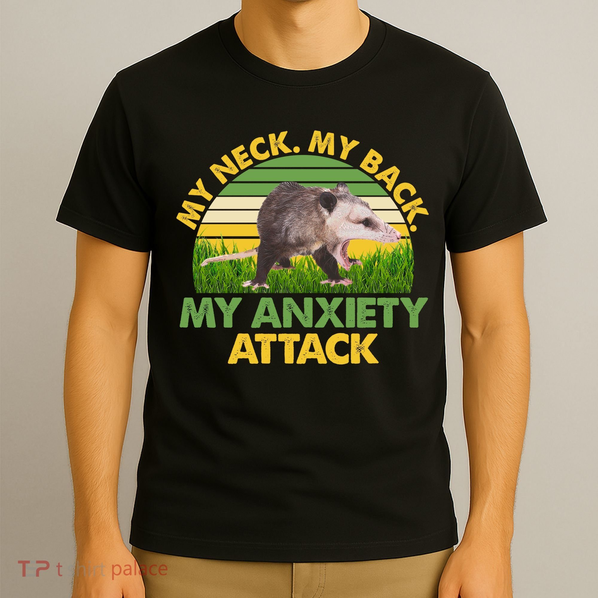 My Neck My Back My Anxiety Attack Vintage Opossum T-Shirt