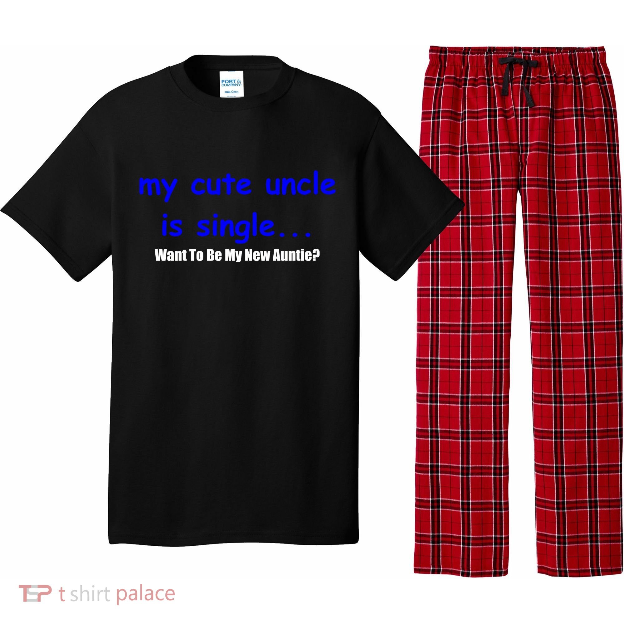 My New Uncle Is Single, Want To Be My New Auntie? Pajama Set