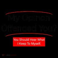 My Opinion Offended You? Coffee Mug thumb 5