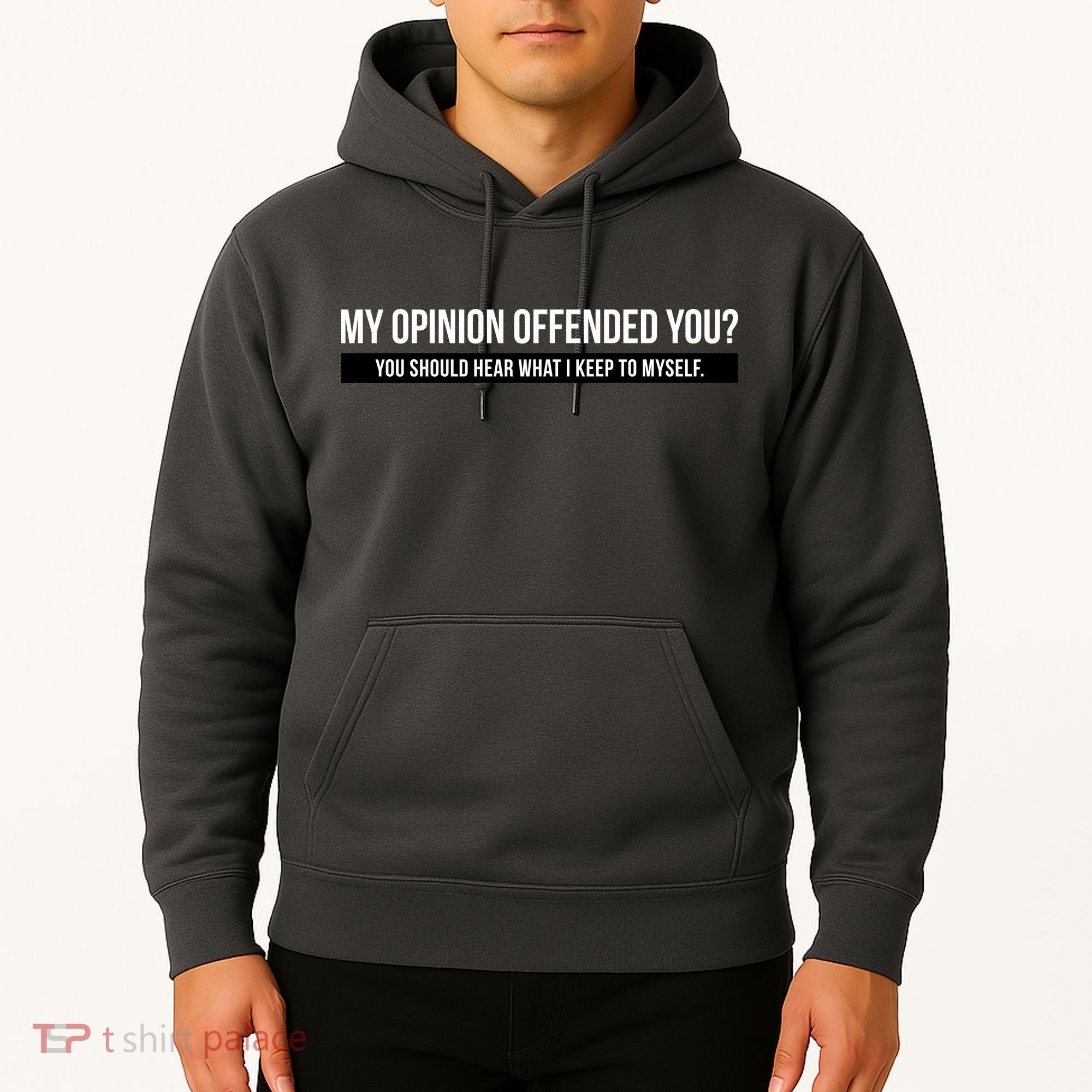 My Opinion Offended You Should Hear What I Say To Myself Hoodie