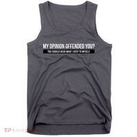 My Opinion Offended You Should Hear What I Say To Myself Tank Top thumb 0