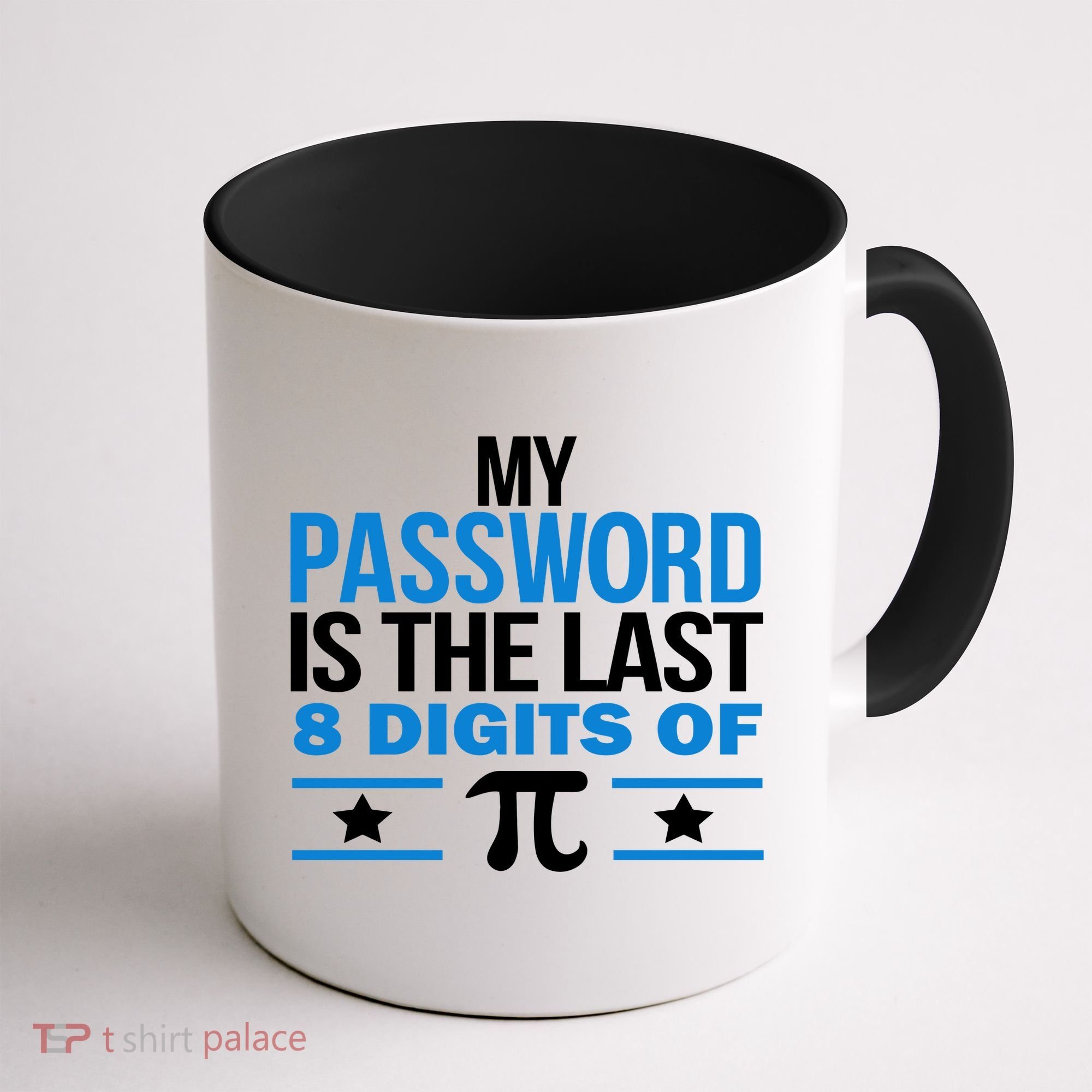 My Password is the last digit of Pi Coffee Mug