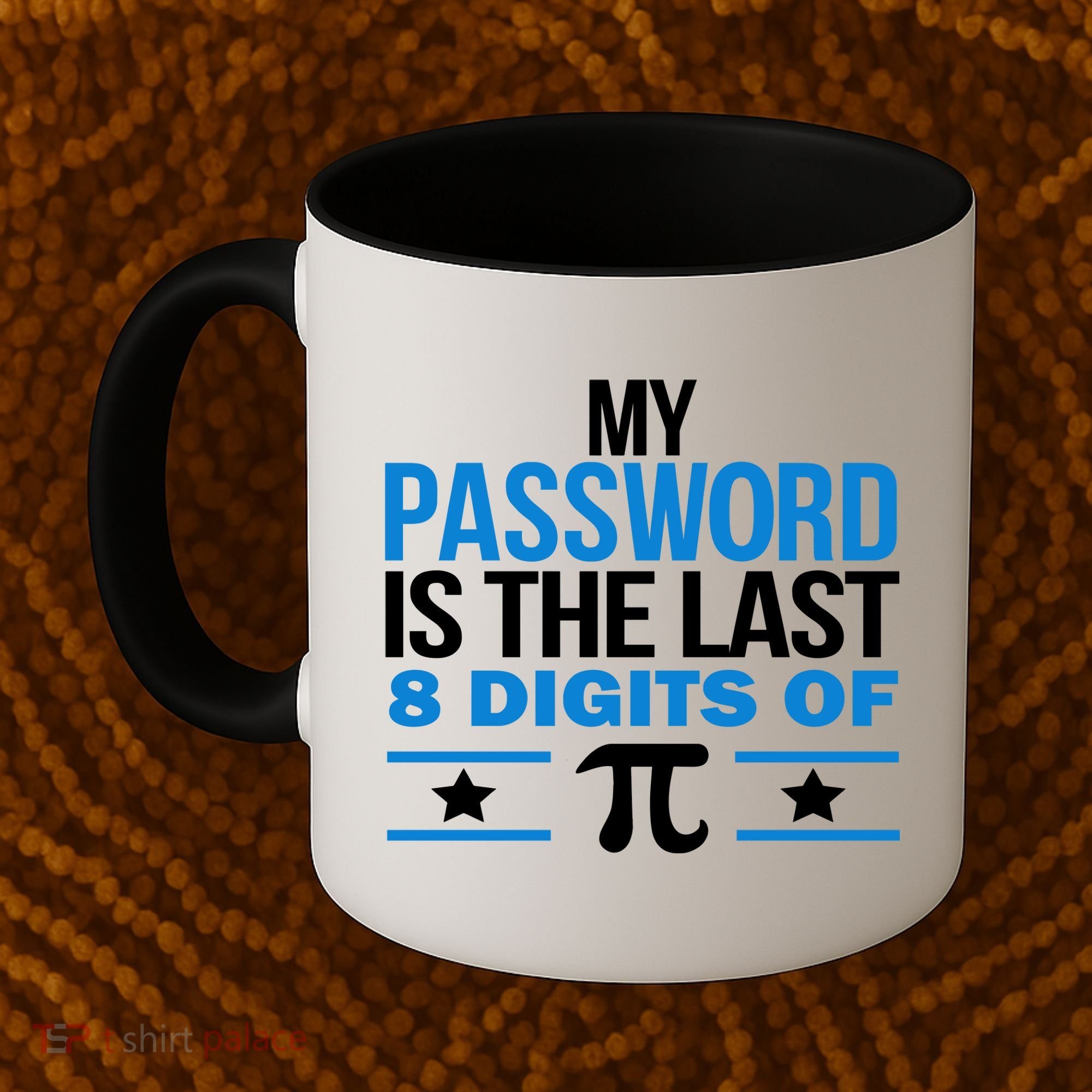 My Password is the last digit of Pi Coffee Mug