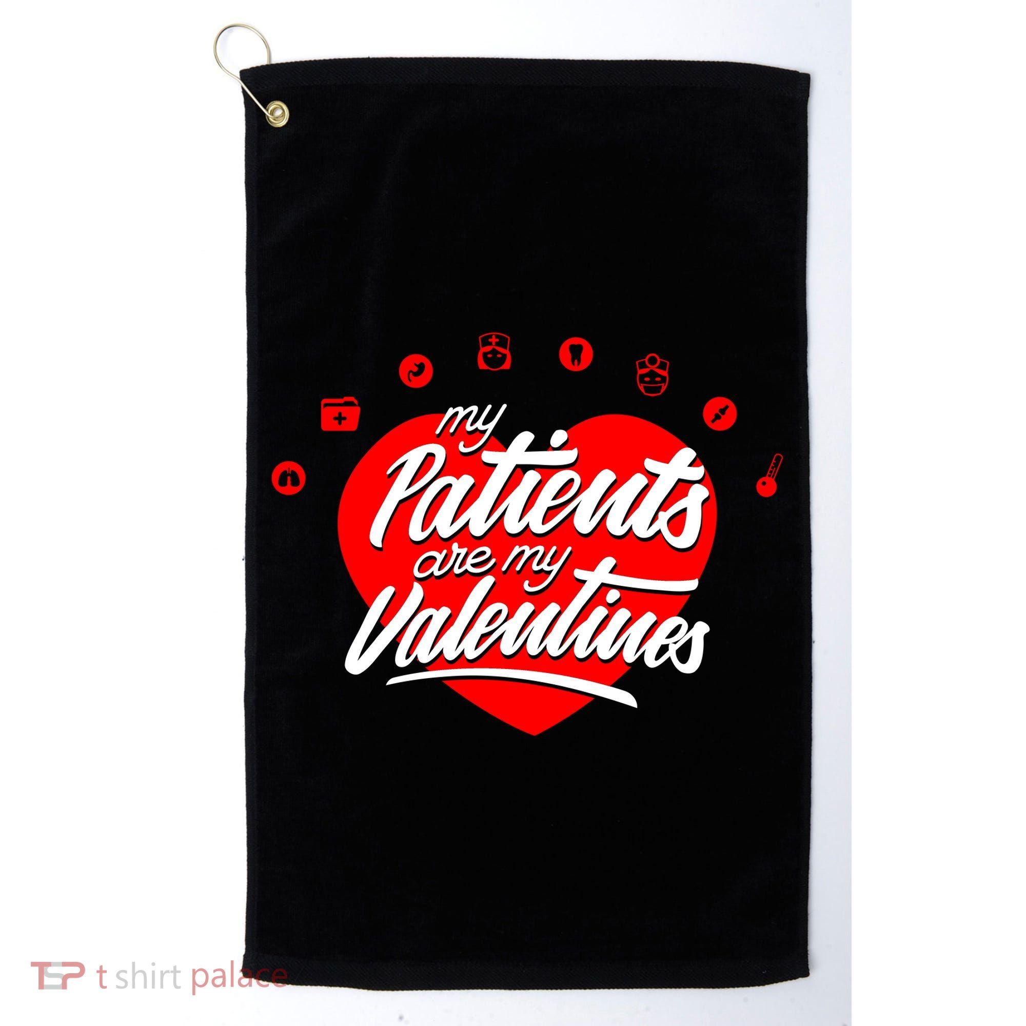 My Patients Are My Valentine's Day Love Heart Golf Towel