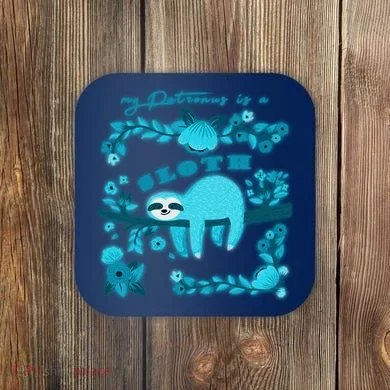 My Patronsus Is A Sloth Funny Coaster