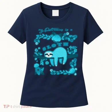 My Patronsus Is A Sloth Funny Women's T-Shirt