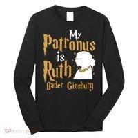 My Patronus Is Ruth Bader Ginsburg Long Sleeve Shirt thumb 0