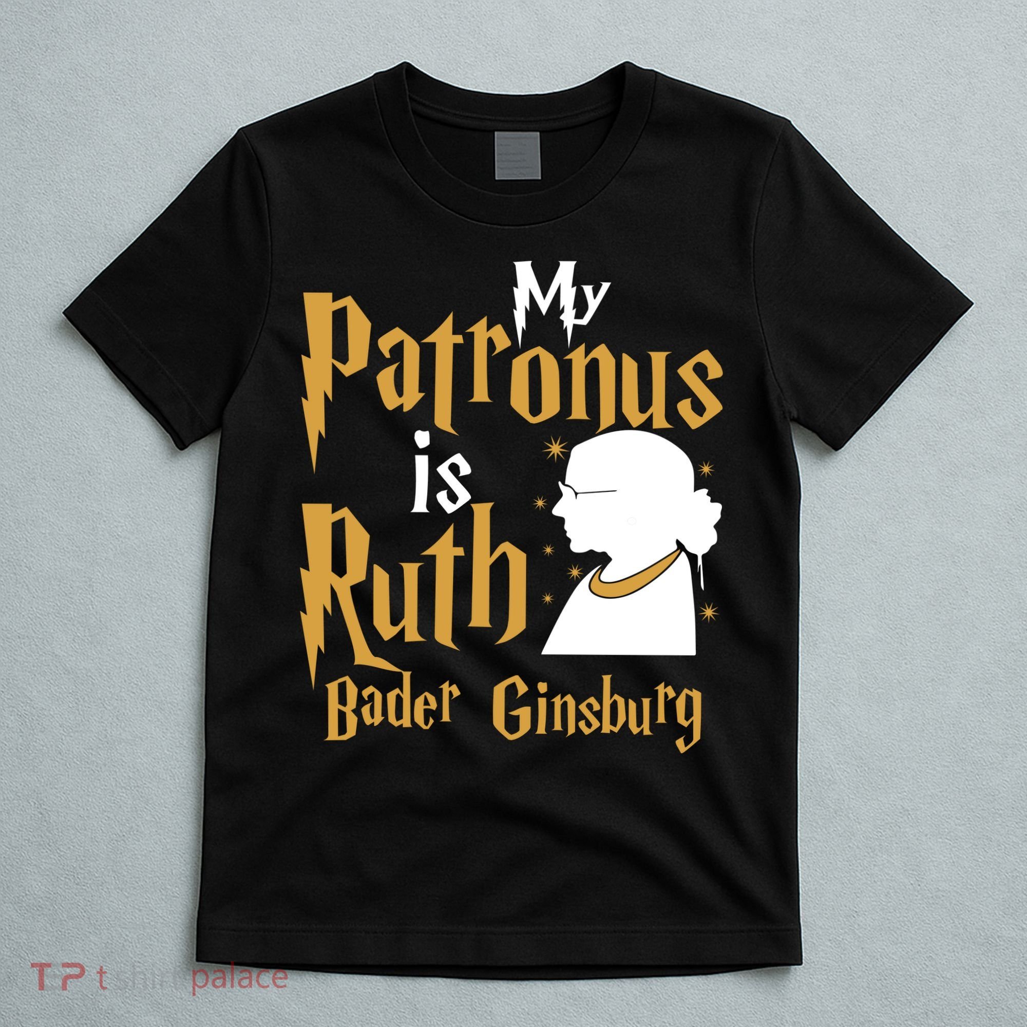 My Patronus Is Ruth Bader Ginsburg T-Shirt