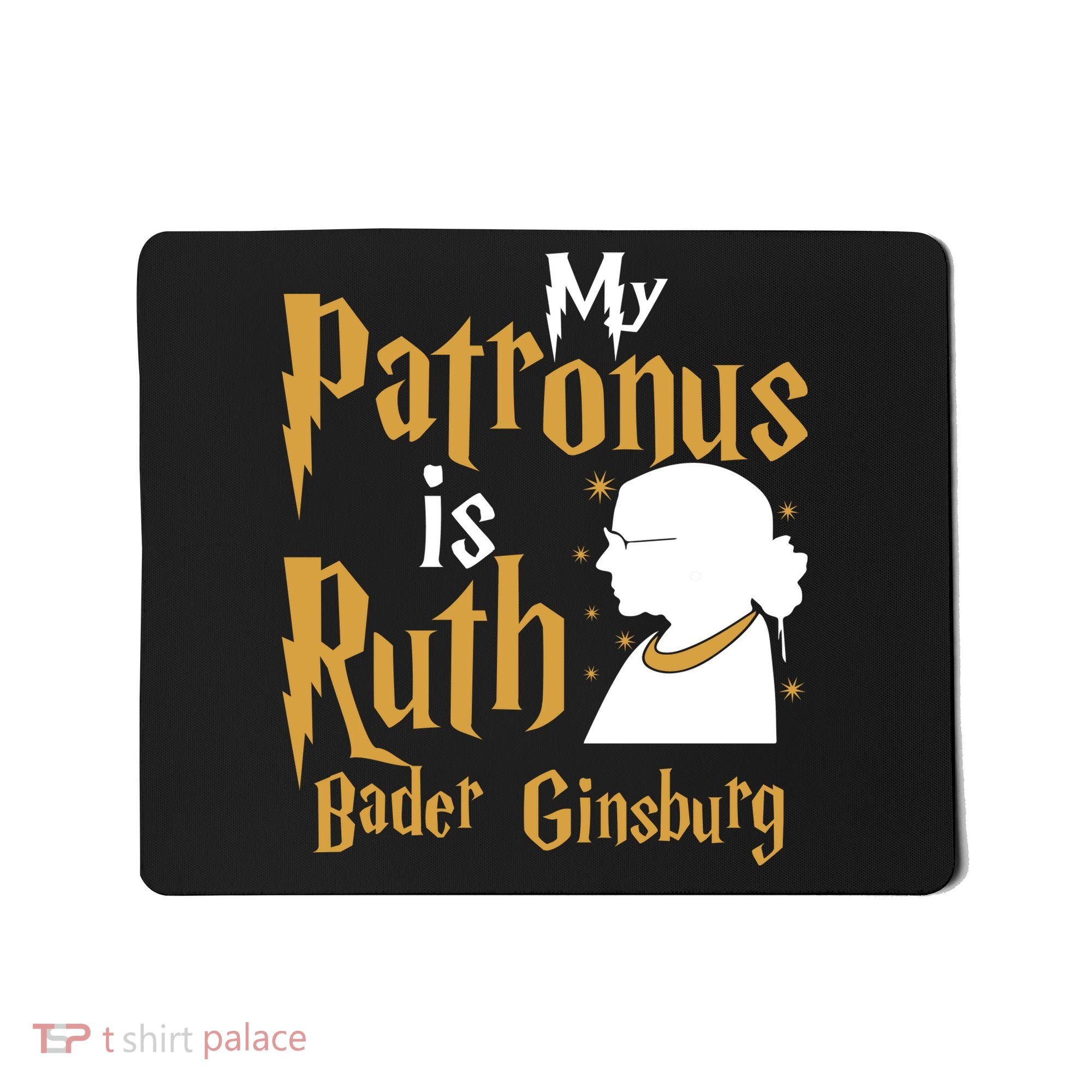 My Patronus Is Ruth Bader Ginsburg Mousepad