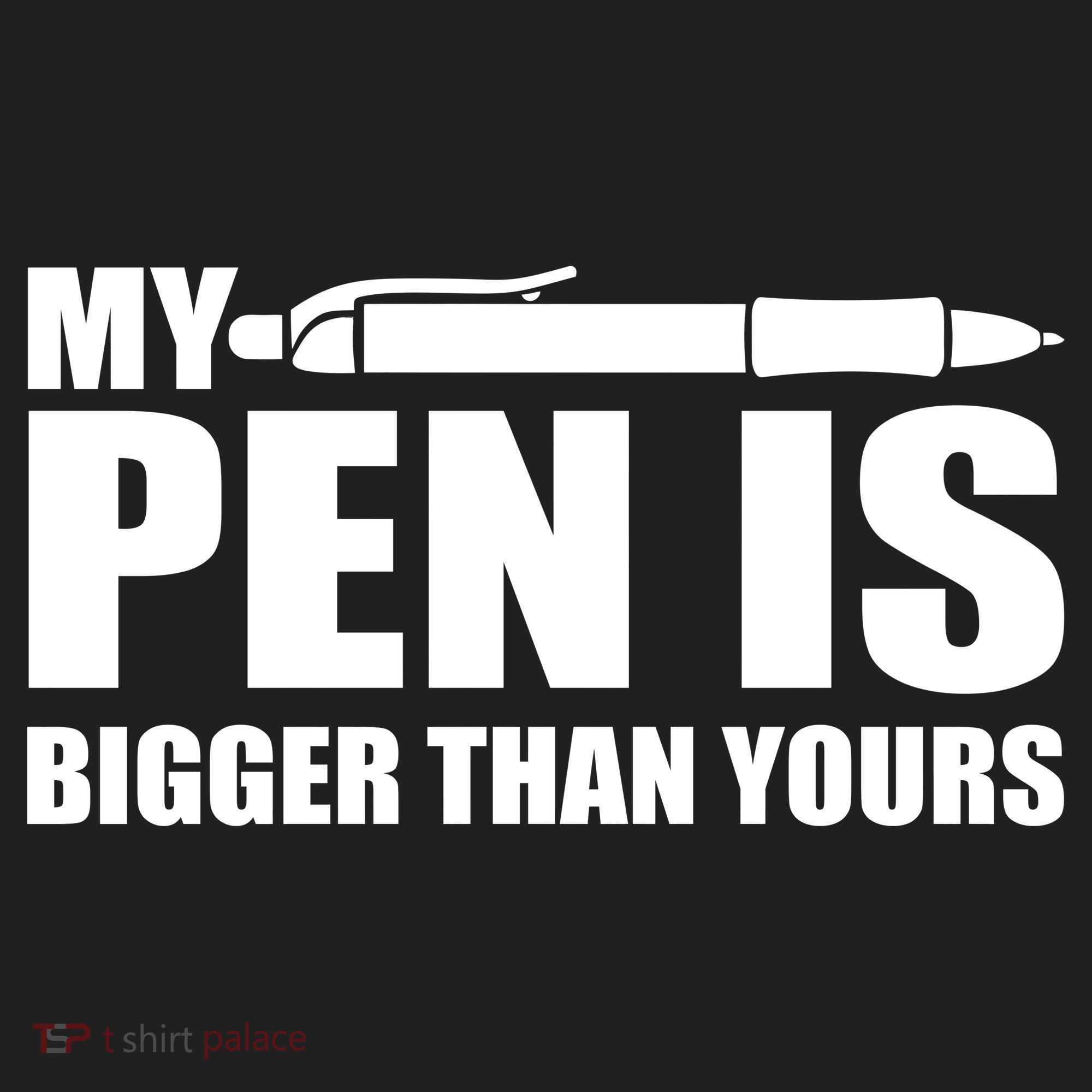 My Pen Is Bigger Then Yours Women's Sweatshirt