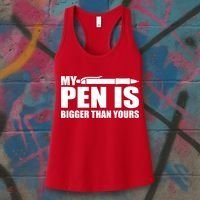 My Pen Is Bigger Then Yours Women's Tank Top thumb 3