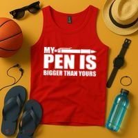 My Pen Is Bigger Then Yours Tank Top thumb 4