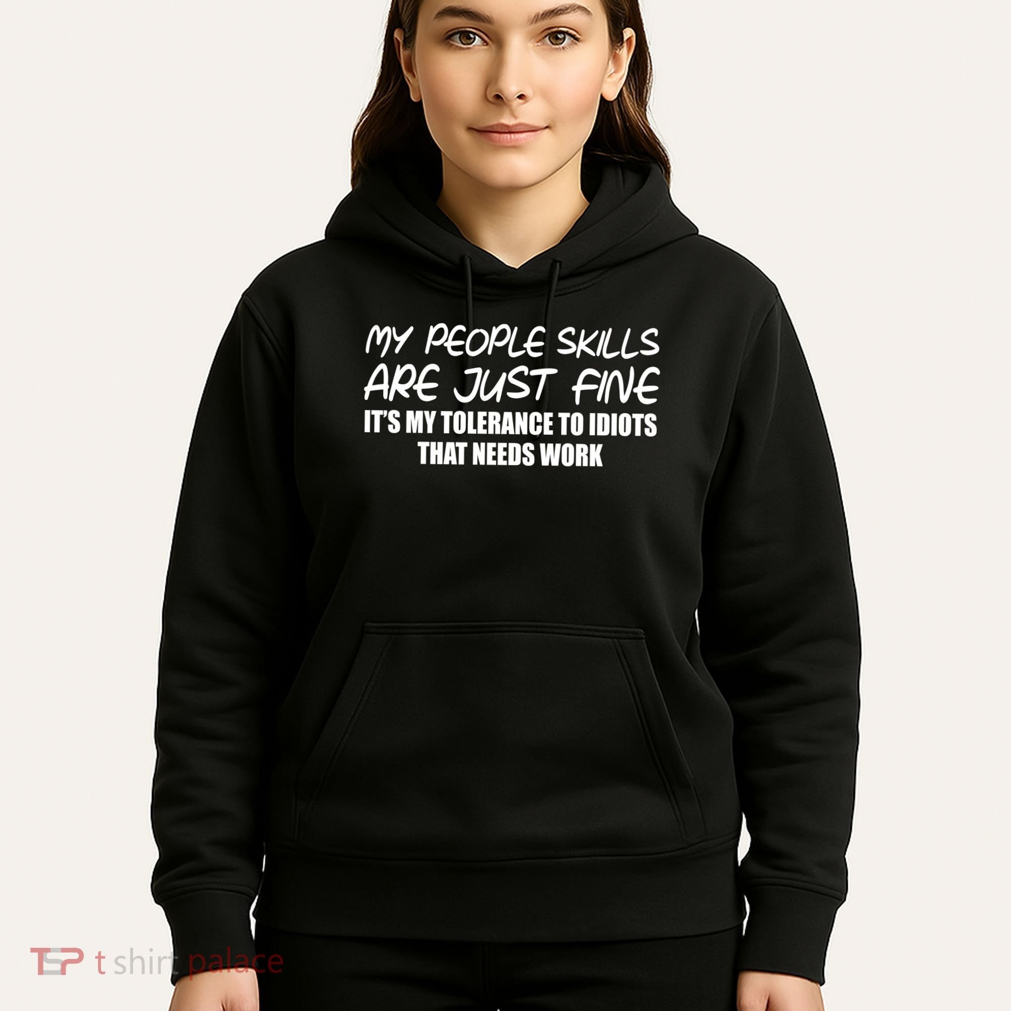 My People Skills Are Just Fine Funny Hoodie