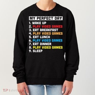 My Perfect Day Women's Sweatshirt