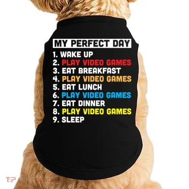 My Perfect Day Doggie Tank