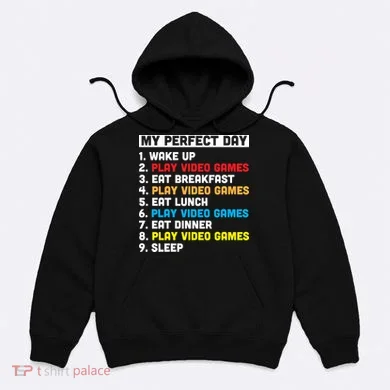 My Perfect Day Hoodie
