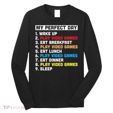 My Perfect Day Long Sleeve Shirt