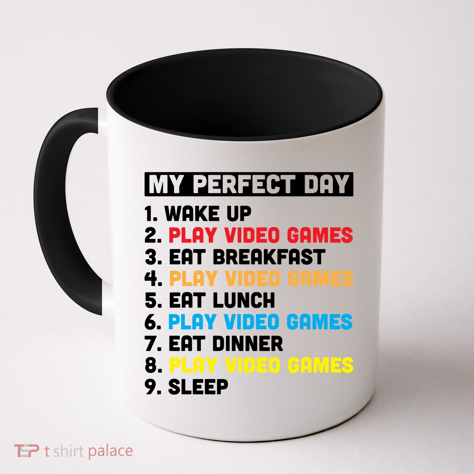 My Perfect Day Coffee Mug