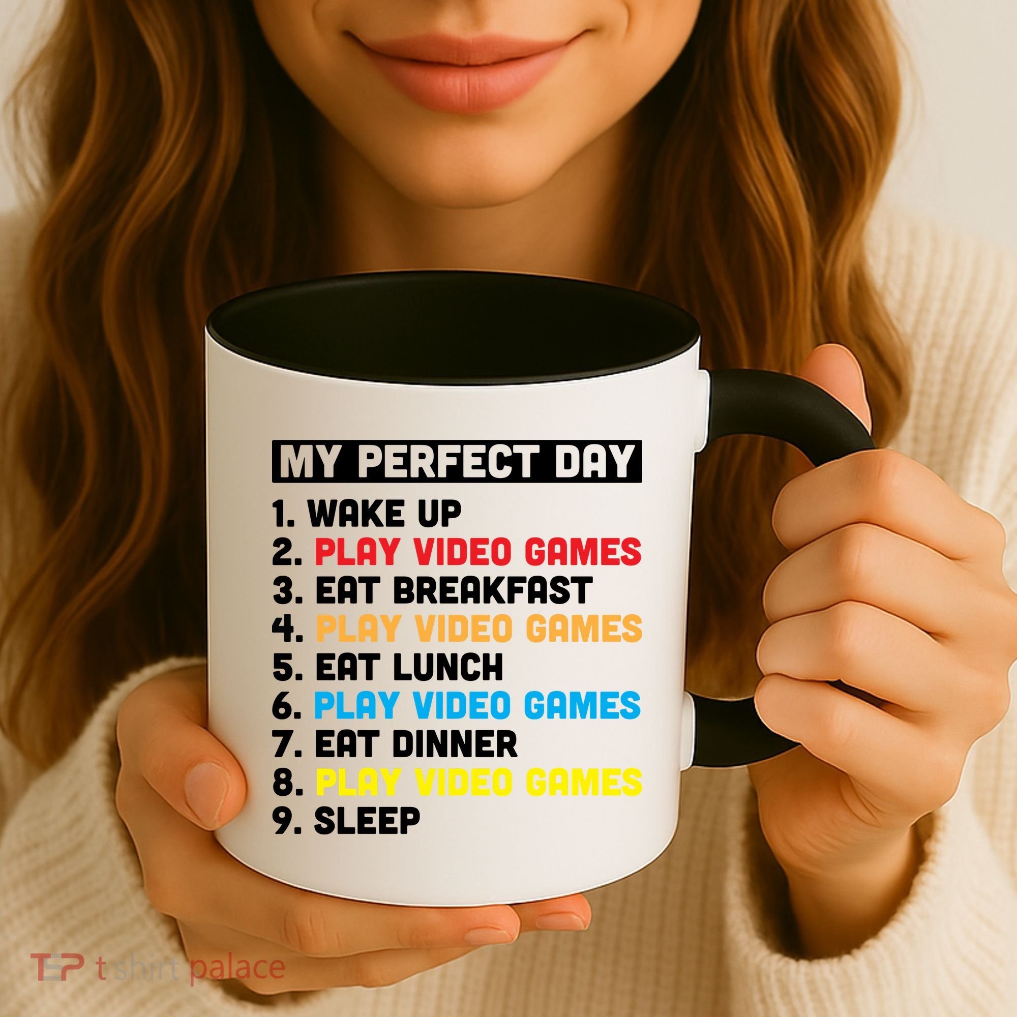 My Perfect Day Coffee Mug