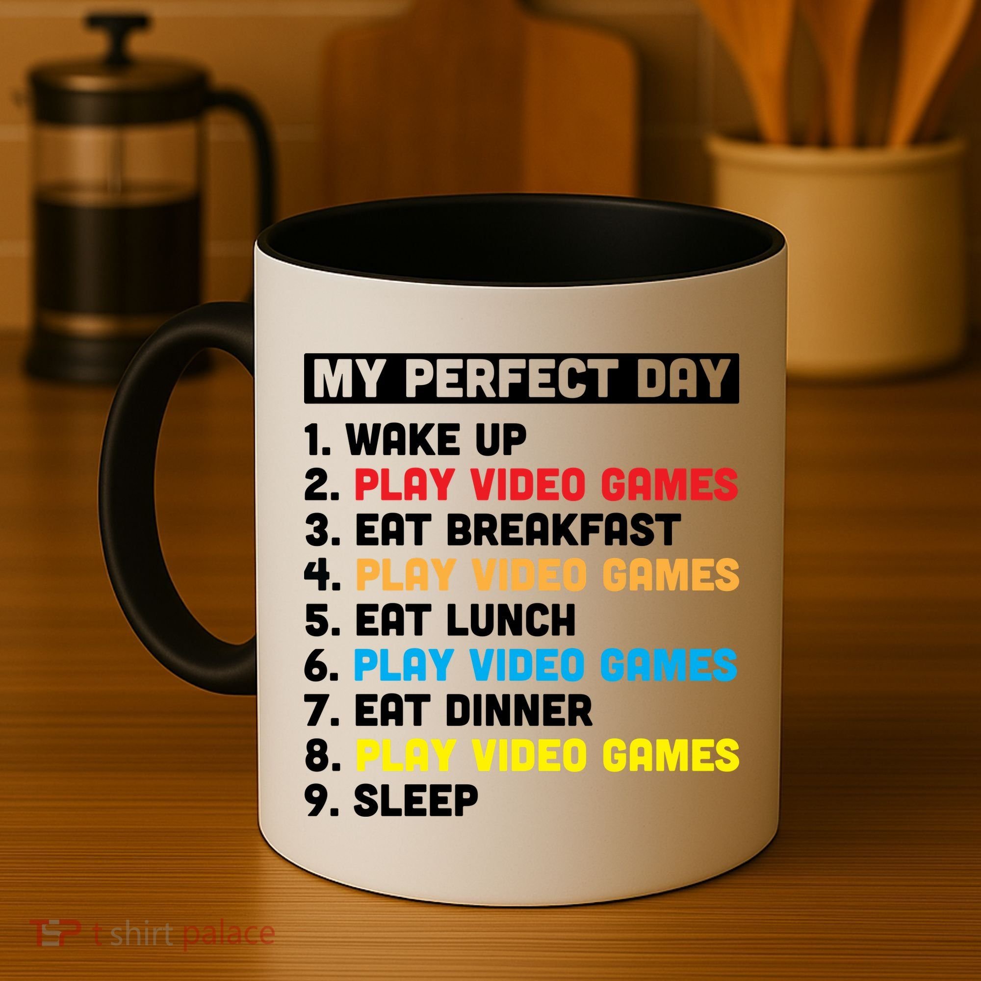 My Perfect Day Coffee Mug