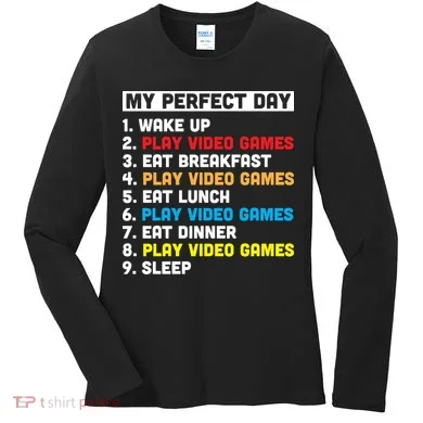 My Perfect Day Women's Long Sleeve Shirt