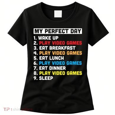 My Perfect Day Women's T-Shirt