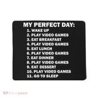 My Perfect Day Sleep Eat Play Video Games Mousepad thumb 0